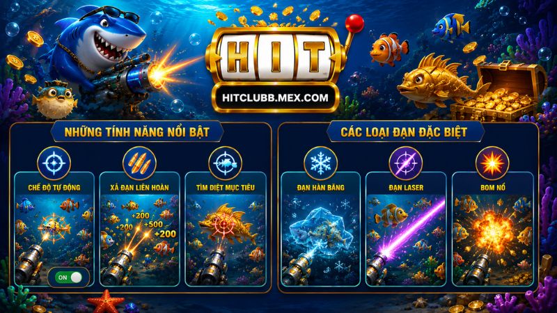 Cách tham gia game bắn cá Hiclub hiệu quả cho game thủ